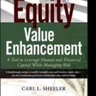 Dr. Carl Sheeler Releases EQUITY VALUE ENHANCEMENT