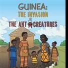 New Children's Book GUINEA: THE INVASION OF THE ANT CREATURES is Released