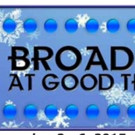 Broadway at Good Theater Concerts Set for December 2-6 with Kenita R. Miller, Nicolas Video