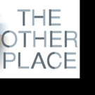 Brookfield Theatre for the Arts Presents THE OTHER PLACE Video