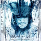 Hip-Hop Artist Souleye Announces New Music Video and Single 'Snow Angel', Out Today Video