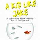 Lake Worth Playhouse Black Box Series to Present A KID LIKE JAKE