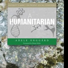 Adele Änggård Releases A HUMANITARIAN PAST