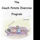 Lee Hart Pens THE COUCH POTATO EXERCISE PROGRAM