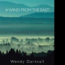 Wendy Dartnall Shares A WIND FROM THE EAST