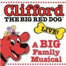 CLIFFORD THE BIG RED DOG LIVE! Comes to Hershey Theatre Today