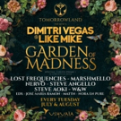 Tomorrowland Presents Dimitri Vegas & Like Mike in GARDEN OF MADNESS This Summer Video