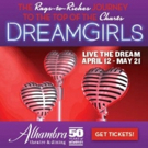 DREAMGIRLS to Bow Next Week at Alhambra Theatre & Dining