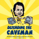 CityRep Brings Back DEFENDING THE CAVEMAN in Time for Valentine's Day Video