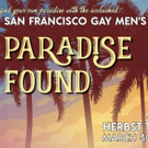 San Francisco Gay Men's Chorus Present PARADISE FOUND Video