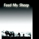 Terry Cummins Launches New Marketing Push for FEED MY SHEEP