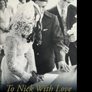 Svetlana Romanov Releases TO NICK WITH LOVE