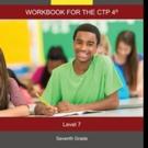 Bright Kids Inc. Releases Workbook for CTP-4 Level 7 Exam
