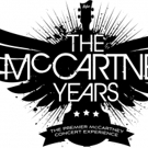 Coral Springs Center for the Arts to Present THE McCARTNEY YEARS, 2/10 Video