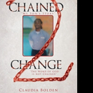 Claudia Bolden Harden and Cedric Harden II Release CHAINED 2 CHANGE