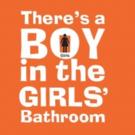 Stages Theatre Company Sets THERE'S A BOY IN THE GIRLS' BATHROOM Cast Video