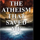 From Army Atheist to Saved by God, a Faith Journey Unlike Any Other