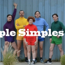 THE SIMPLE SIMPLES Set for Hollywood Fringe Festival Video