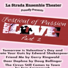La Strada Ensemble Theater Returns with CRAZY LOVE PART II: A FESTIVAL OF PASSION Video
