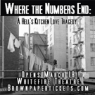 Last Chance to Catch WHERE THE NUMBERS END: A HELL'S KITCHEN LOVE TRAGEDY Video