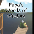 Nona M. Iverson Shares 'Papa's Words of Wisdom' Video