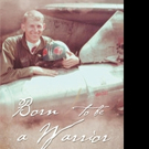 Lynn O. High Pens BORN TO BE A WARRIOR