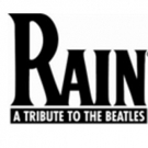 Beatles Tribute RAIN Coming to Citi Wang Theatre, 2/26-27