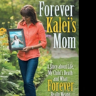 FOREVER KALEI'S MOM by Lorene Holizki is Released