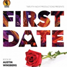 Twelfth Night Productions Presents FIRST DATE