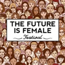 Lost Girls Theatre Joins The Future Is Female and Presents Staged Readings of Short P