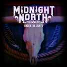 Midnight North Premieres New Album 'Under The Lights' on Live for Live Music Video