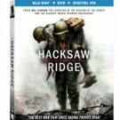 HACKSAW RIDGE Now Available on 4K Ultra HD Combo Pack, Blu-ray Combo Pack, DVD & Digi Video