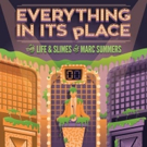 EVERYTHING IN ITS PLACE: THE LIFE & SLIMES OF MARC SUMMERS Up Next at Adirondack…