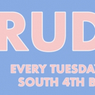 RUDE at South 4th Bar Announces June Line-Up Video