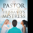 Brenda Tildon Releases MY PASTOR AND MY HUSBAND'S MISTRESS