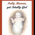Debbie Alberini & Rev. Dr. Thomas G. Loser Launch FULLY HUMAN, YET TOTALLY GOD
