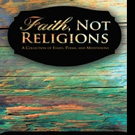 FAITH NOT RELIGIONS is Released