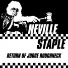 Original Rude Boy Neville Staple Returns as JUDGE ROUGHNECK on New Studio Album Video