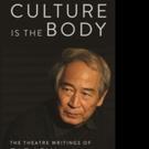 TCG Publishes Tadashi Suzuki Collection 'CULTURE IS THE BODY' Video