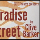 Clive Barker's PARADISE STREET Premieres at EXIT Theatre Video