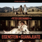 Greenaway's EISENSTEIN IN GUANAJUATO Opens Tomorrow Video