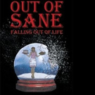 New Memoir OUT OF SANE is Released