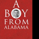 Jim Youngblood Pens A BOY FROM ALABAMA