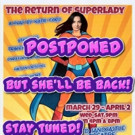 THE RETURN OF SUPERLADY Cancels Run at RED Sandcastle Theatre Video
