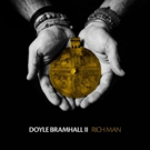Doyle Bramhall II to Release RICH MAN Album This Fall
