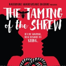 Baltimore Shakespeare Factory to Present THE TAMING OF THE SHREW Video
