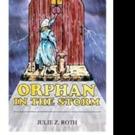 Julie Z. Roth Releases ORPHAN IN THE STORM Video