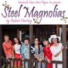 BWW Reviews: STEEL MAGNOLIAS is Southern Classic