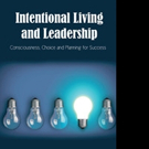 Craig Sroda Launches INTENTIONAL LIVING AND LEADERSHIP
