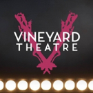 Vineyard Theatre Selects Three New Works for 2016-17 Readings Series Video